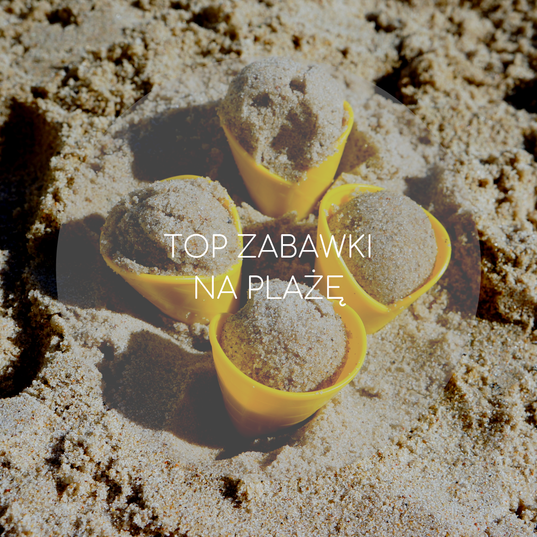 top zabawki piasek piaskownica plaża
